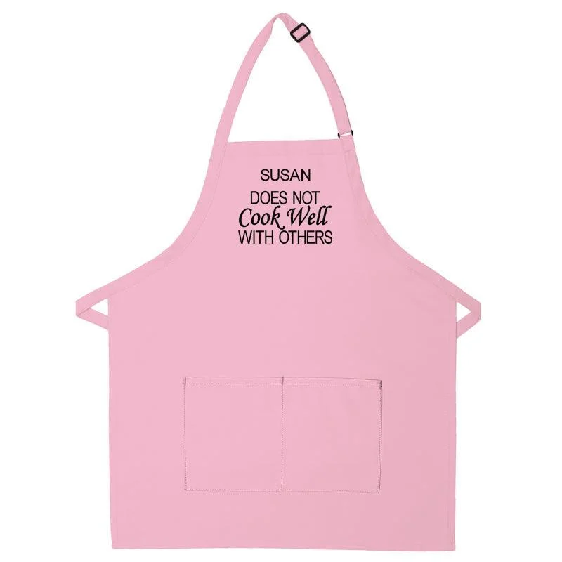 Personalized Apron Embroidered Does Not Cook Well With Others Design Add a Name